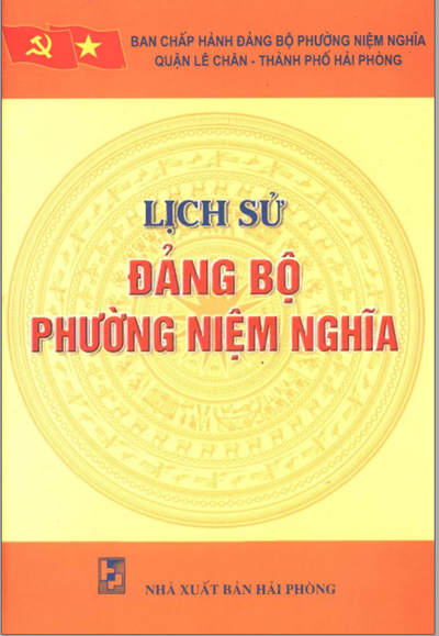 LỊCH SỬ ĐẢNG BỘ PHƯỜNG NIỆM NGHĨA (BẢN GỐC)